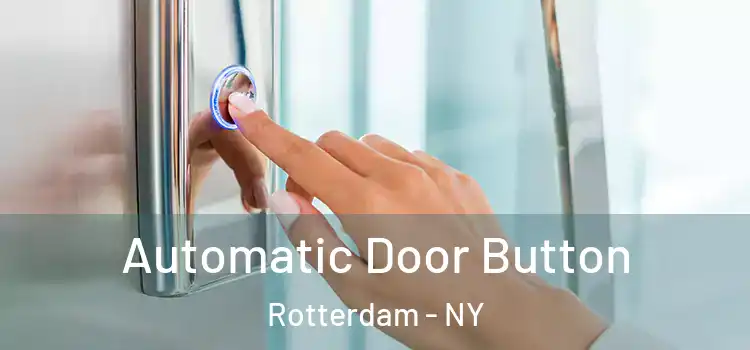  Automatic Door Button Rotterdam - NY