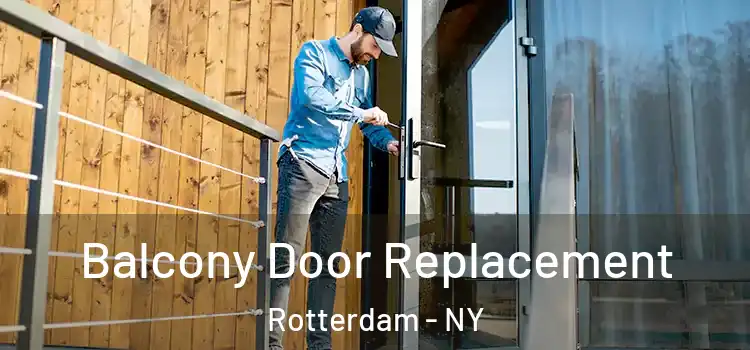  Balcony Door Replacement Rotterdam - NY