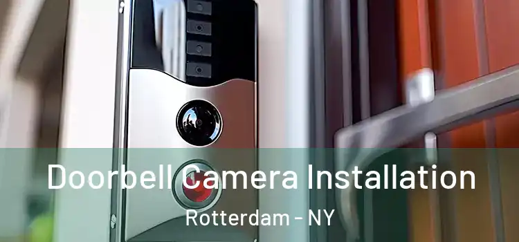  Doorbell Camera Installation Rotterdam - NY