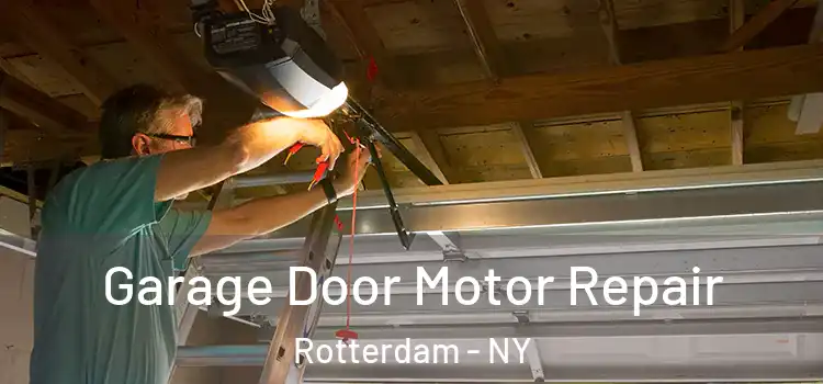  Garage Door Motor Repair Rotterdam - NY