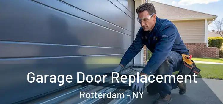  Garage Door Replacement Rotterdam - NY
