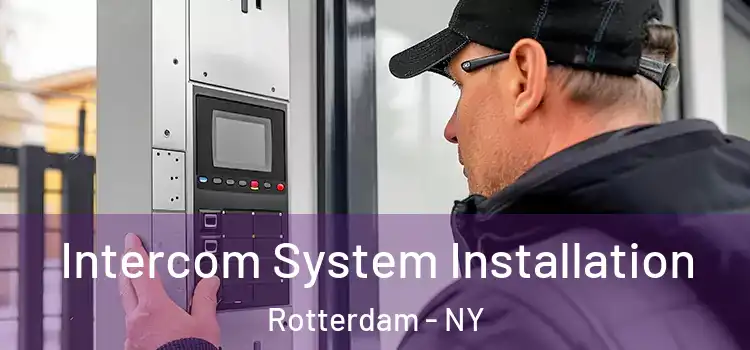  Intercom System Installation Rotterdam - NY