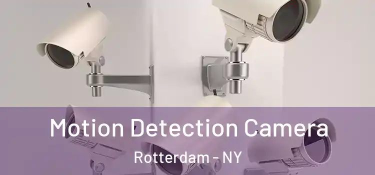  Motion Detection Camera Rotterdam - NY
